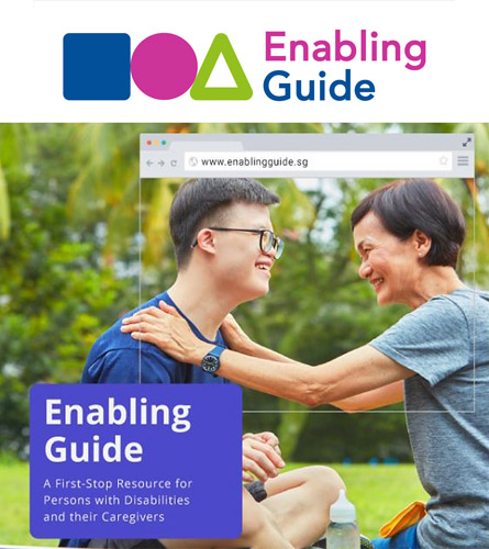 Launch of Enabling Guide - Outside Poster for Enabling Guide featuring its logo, a caregiver and her son, and the words "Enabling Guide. A First-Stop Resource for Persons with Disabilities and their Caregivers."