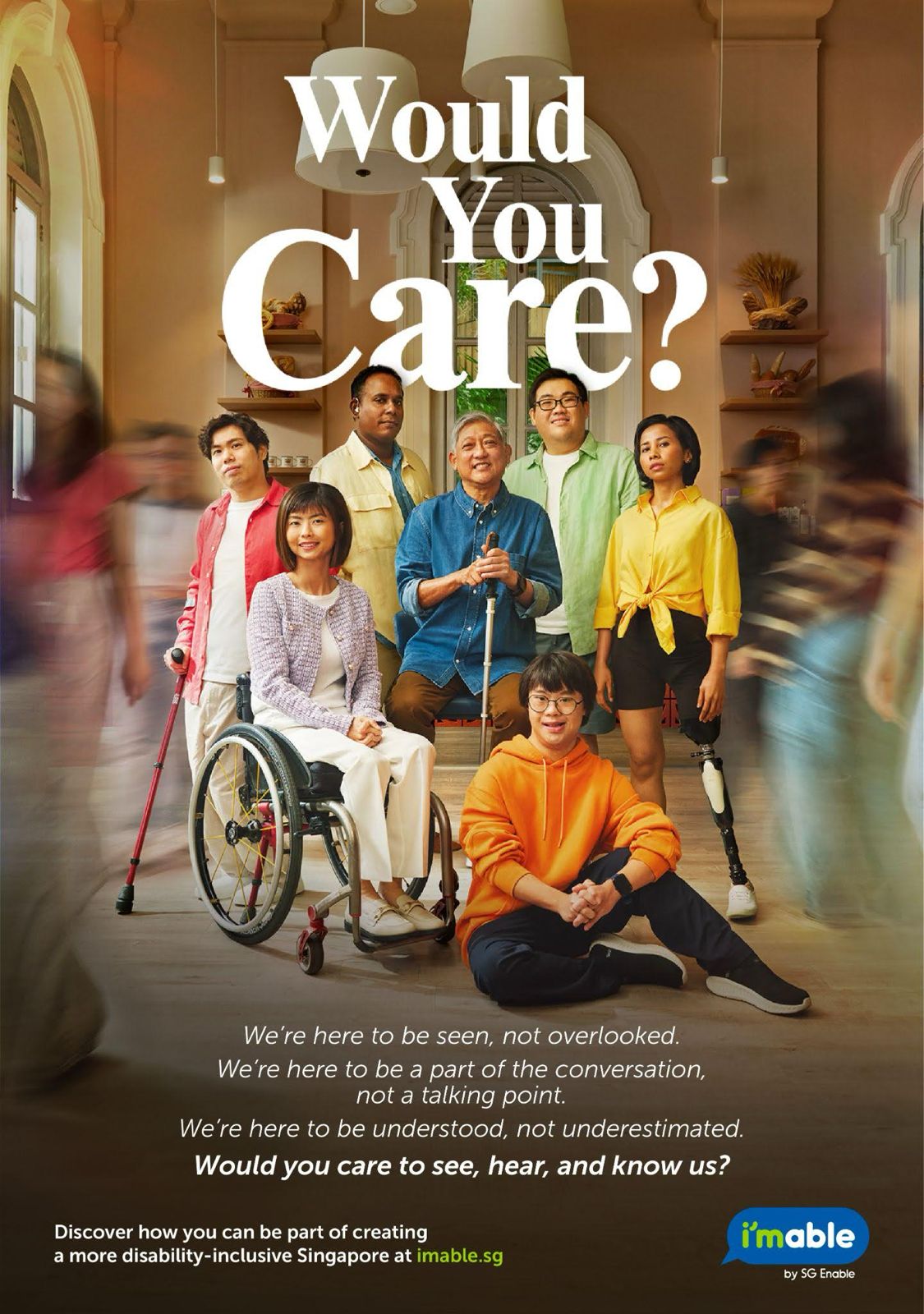 A poster of the Would You Care campaign, showing a group of persons with disabilities dressed in colourful clothes.