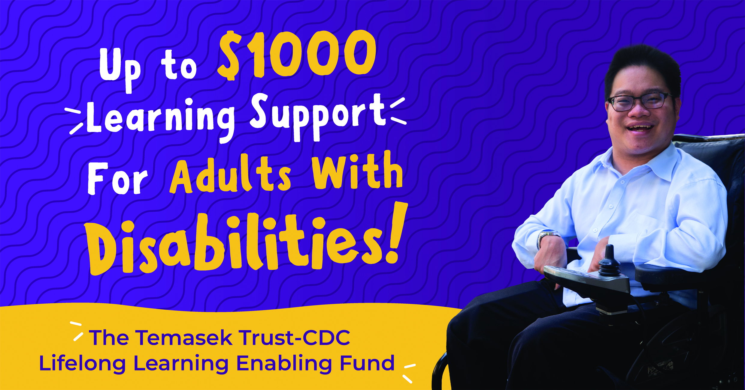 Poster of the Temasek Trust-CDC Lifelong Learning Enabling Fund