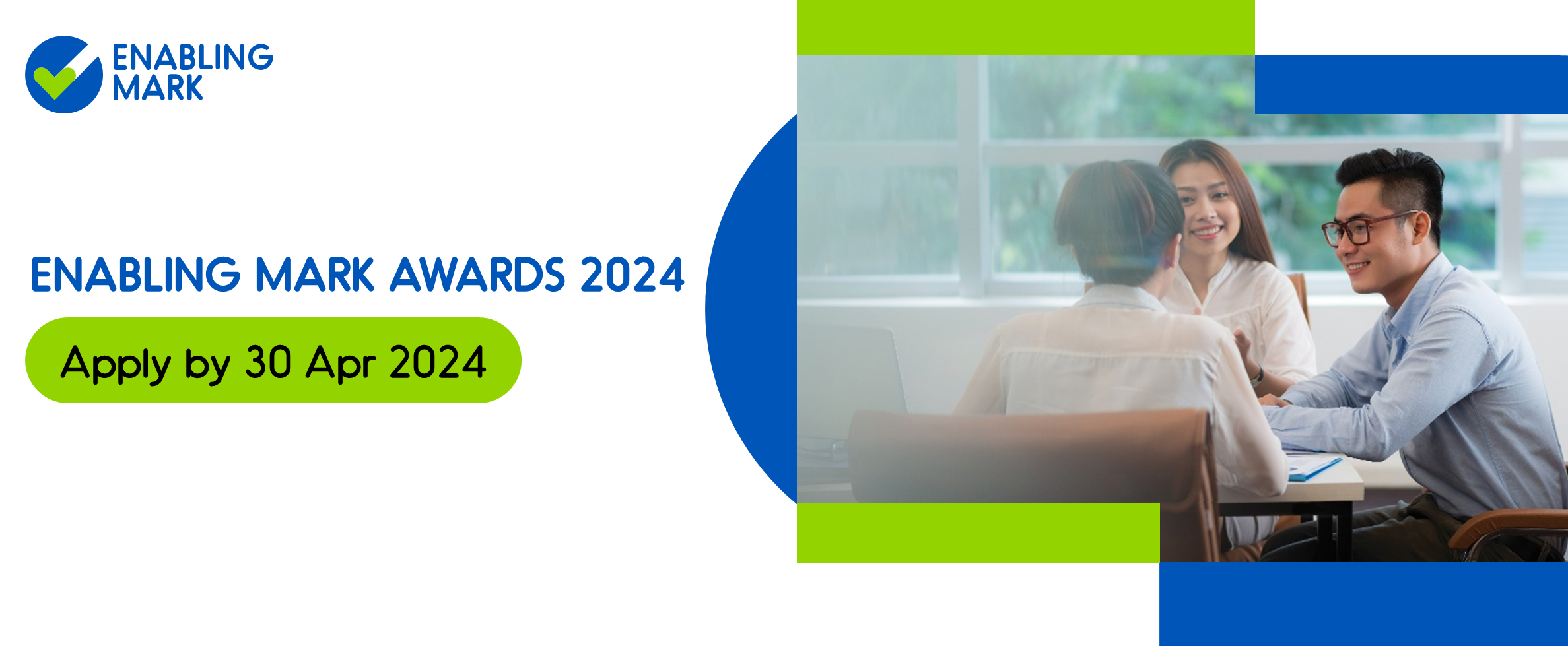 A banner which says, Enabling Mark Awards 2024, Apply by 31 Mar 2024.