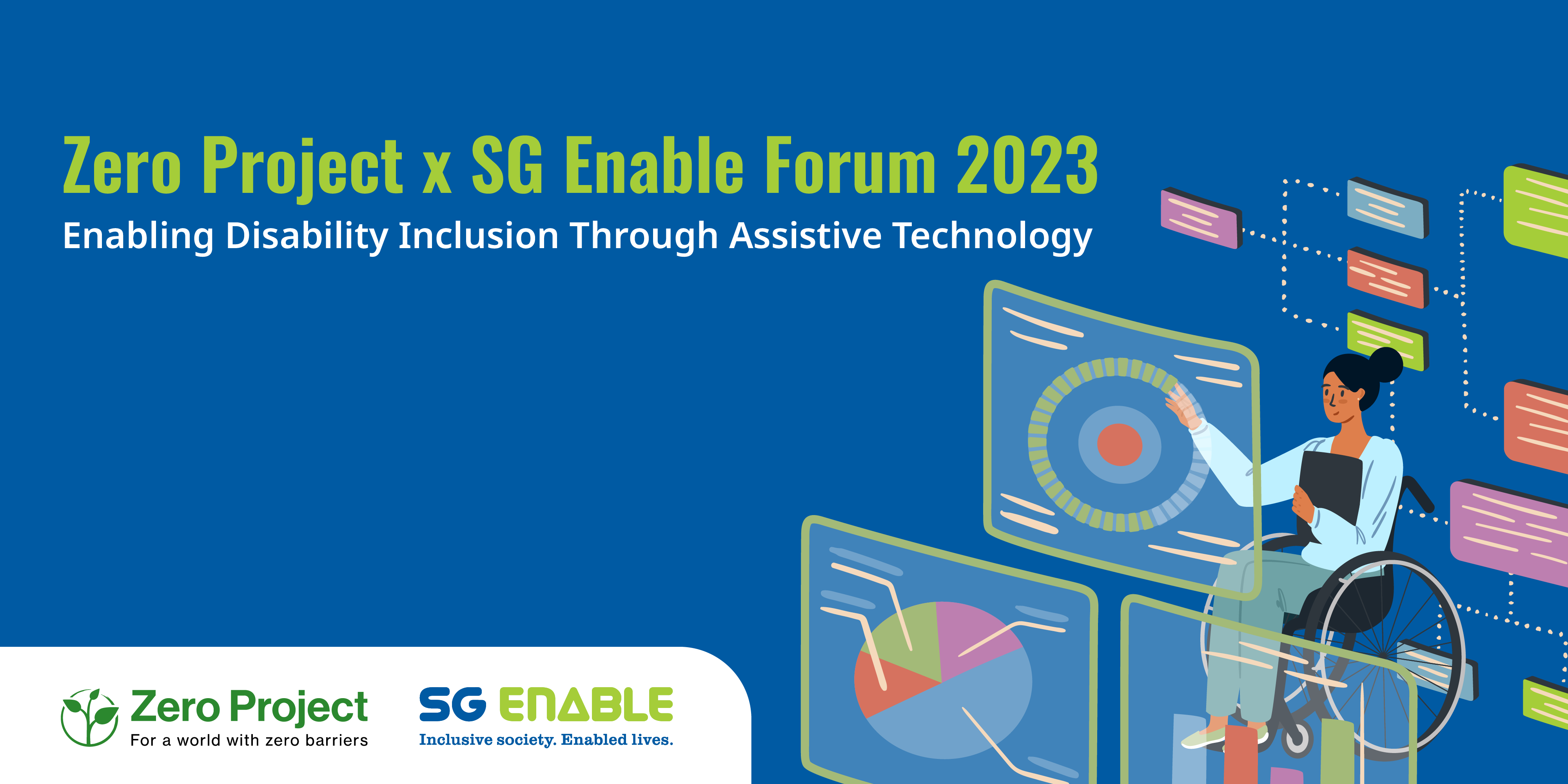 An illustration of a woman in wheelchair operating technical tools, the text in image reads, Zero Project x SG Enable Forum 2023